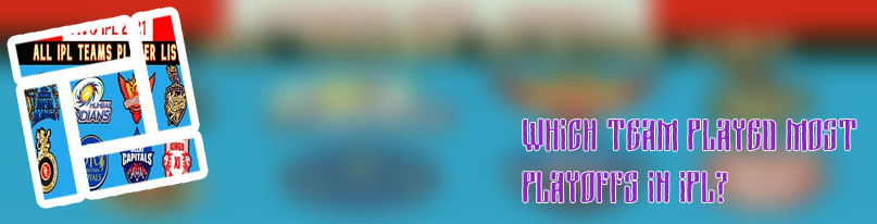 Play off ipl team list